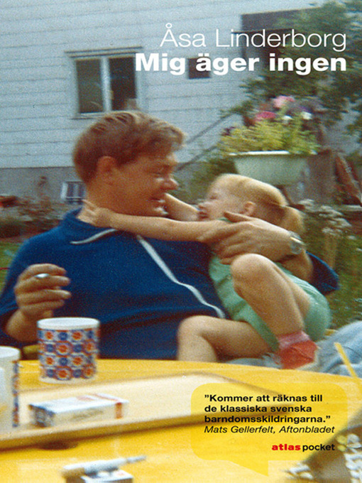 Title details for Mig äger ingen by Åsa Linderborg - Available